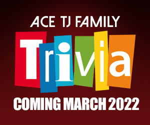 Ace TJ Family Trivia