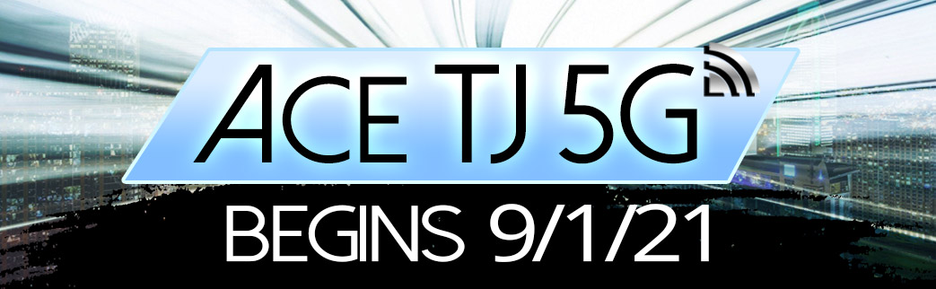 Ace TJ 5G