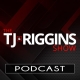 Podcasts – The TJ & Riggins Show